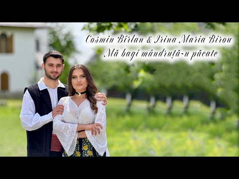 Cosmin Bîrlan & Irina Maria Birou - Ma bagi mandruta-n pacate