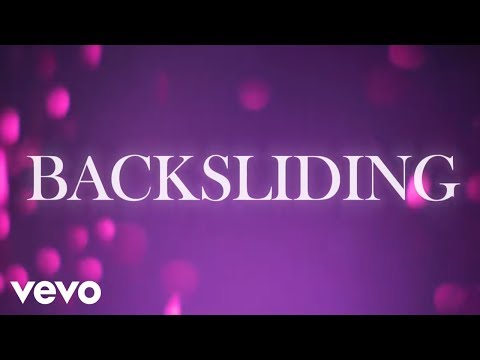 download lagu mp3 mp4 Backsliding, download lagu Backsliding gratis, unduh video klip Backsliding