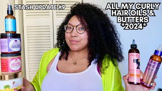 ALL MY CURLY HAIR OILS AND BUTTERS! | FULL HAIR PRODUCT STASH SERIES *2024* | Ashkins Curls