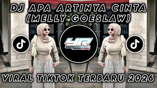 Download lagu DJ APA ARTINYA CINTA • MELLY GOESLAW • VIRAL TIKTOK TERBARU 2026 ( Yordan Remix Scr ) mp3