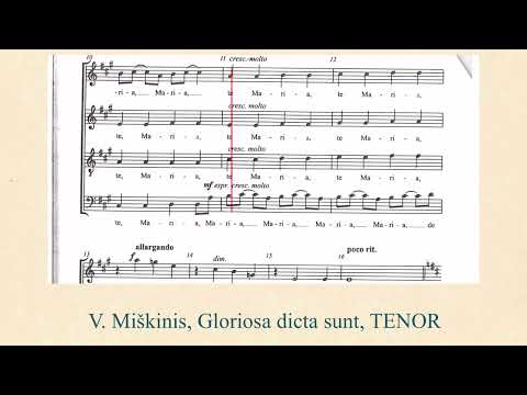 V. Miškinis, Gloriosa dicta sunt, TENOR