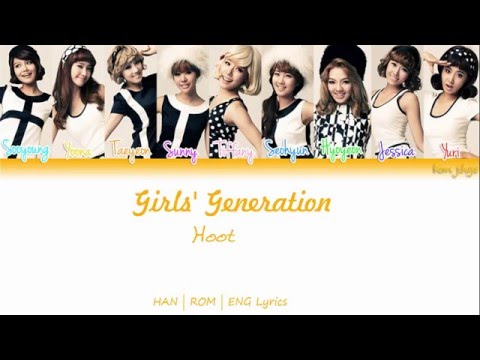 Girls' Generation (SNSD) (소녀시대) – Hoot Lyrics (Han | Rom | Eng | Color Coded)