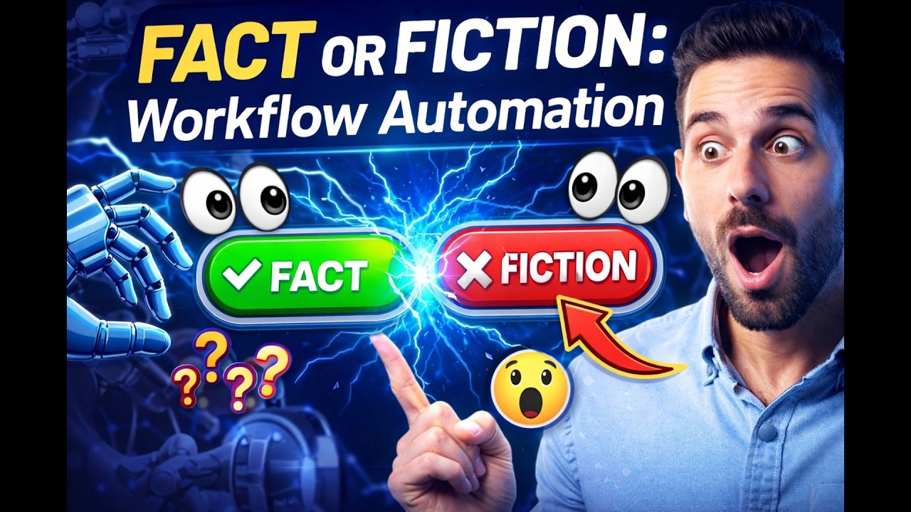 Fact or Fiction: Workflow Automation 🤖 (90% Get This WRONG!)