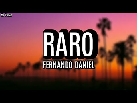 FERNANDO DANIEL - RARO (LETRA)