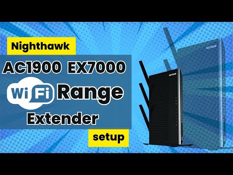 nighthawk ac1900 ex7000 wifi range extender setup