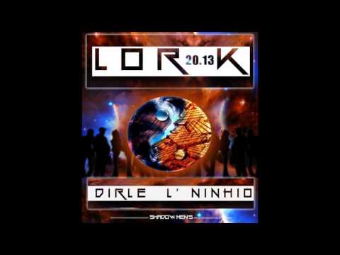 LORCA CHORO - DIRLE L'NINHIO [TRABAJO COMPLETO]