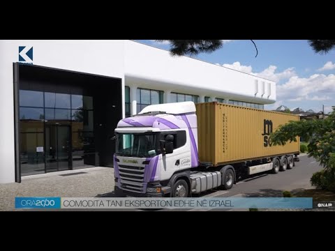 Comodita nis eksportimin e produkteve edhe në Izrael - 06.08.2021 - Klan Kosova