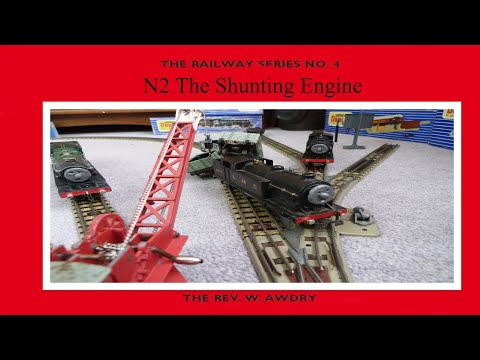 The Railway Series- N2 The Shunting Engine
