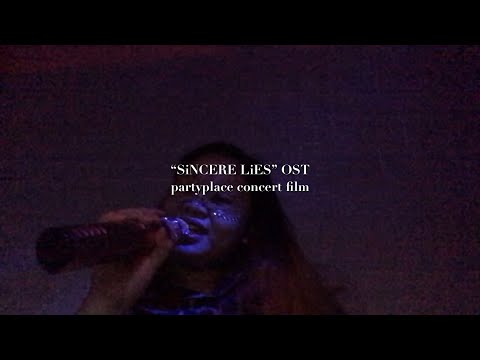 “Sincere Lies” OST partyplace concert film - Cheshire of HEVACY