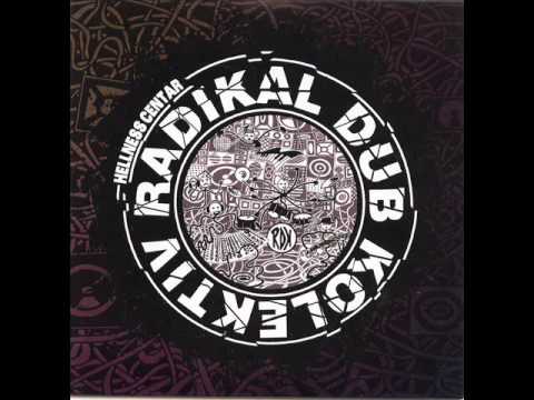 Radikal Dub Kolektiv ‎– Hellness Centar (2012)  Full Album