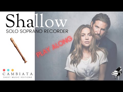 Shallow - Solo soprano recorder (Play Along)