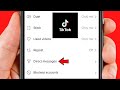 TikTok Direct Message Option Not Showing How To Fix Direct Message On TikTok 2025
