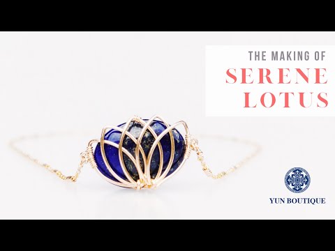 The Making of Serene Lotus | Yun Boutique 雲坊的莲花是如何炼成的