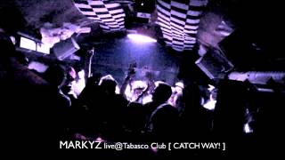 MarkyZ - Live @ Tabasco Club, Italy 2014