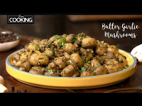 Creamy Butter Garlic Mushrooms | Garlic Mushroom Recipe | Veg Starters Recipes | Easy Dinner Recipes