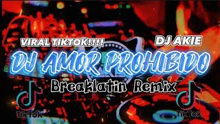 Download lagu DJ AKIE-AMOR PROHIBIDO(BREAKLATIN REMIX) mp3 Download lagu DJ AKIE-AMOR PROHIBIDO(BREAKLATIN REMIX) mp3