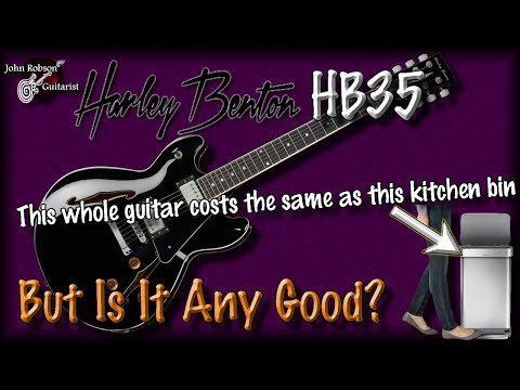 Harley Benton HB35 Semi Acoustic | A Guitar Which Costs The Same As A Trash Can | Is It Any Good?