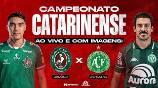 🔴 AO VIVO E COM IMAGENS | CONCÓRDIA X CHAPECOENSE | CAMPEONATO CATARINENSE 2026