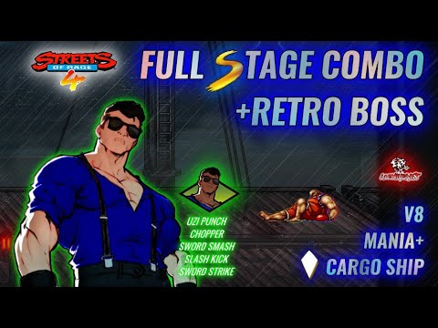 Streets of Rage 4/ V8/ Mania+/ Adam/ Cargo Ship Full Stage Combo + Retro Boss!