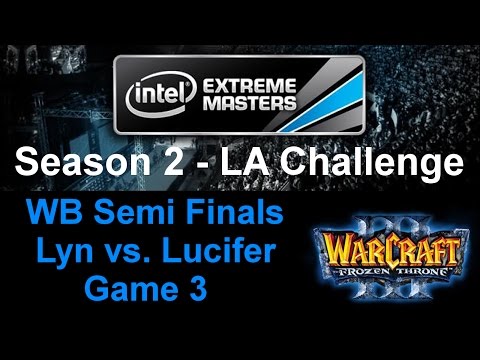 Wc3 IEM S2 - LA Challenge - WB Semi Final - Lyn vs. Lucifer - Game 3