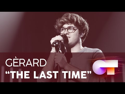 “THIS IS THE LAST TIME” - GÈRARD | Gala 0 | OT 2020