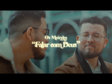 OS MEIRELES - FALAR COM DEUS - ON TAPE