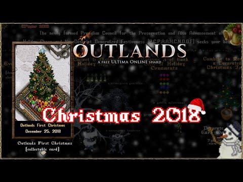 Christmas Event 2018 - Bring Holiday Cheer by Decorating Trees [UO Outlands]