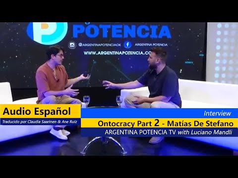 English Subtitle, Ontocracia 2/2 (Ontocracy 2) - Entrevista con Luciano Mandli,  Matías De Stefano,