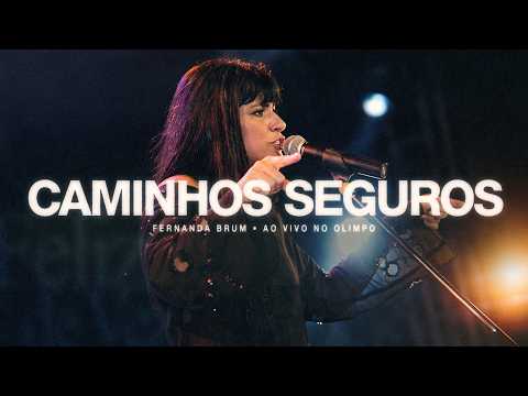 Caminhos Seguros - Fernanda Brum