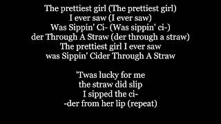 SIPPIN’ CIDER THROUGH A STRAW Lyrics Words Sing Along Music song the other day I met a bear