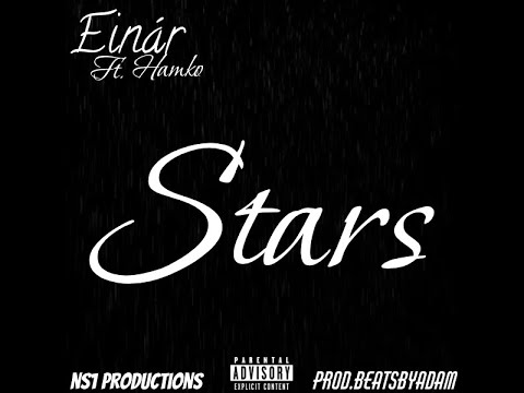 Einár X Hamko - Stars (Prod,BeatsByAdam) (Offical Music Video)