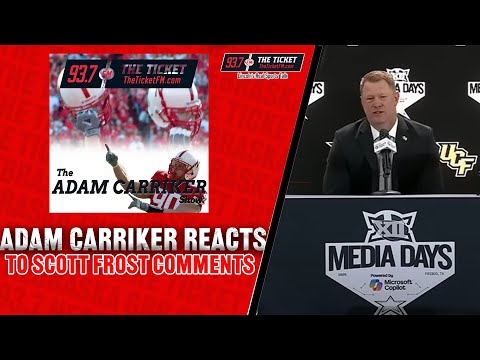 Adam Carriker FINALLY Reacts to Scott Frost's Big 12 Media Day Comments