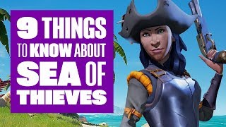 9 Things You Should Really Know About Sea of Thieves