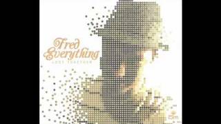 Fred Everything - Understand [OM, 2008]