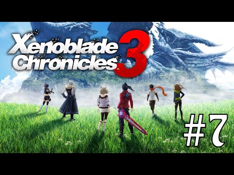 Xenoblade Chronicles 3 // Day 7