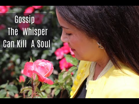 Gossip – The Whisper That Can Kill a Soul #gossip #soul #destroy #relationship #healing #trust