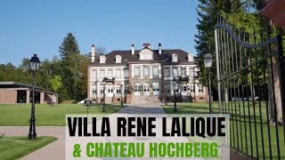 Villa Rene Lalique and Chateau Hochberg, Alsace France