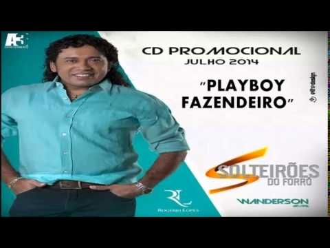 PLAY BOY FAZENDEIRO - SOLTEIROES DO FORRO (OFICIAL)