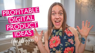 14 PROFITABLE DIGITAL PRODUCTS TO SELL ONLINE AS A BLOGGER | Create & Sell Digital Goods