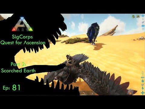 Ark-Quest for Ascension(Scorched Earth): Ep- 81 Rex Hunt day 2