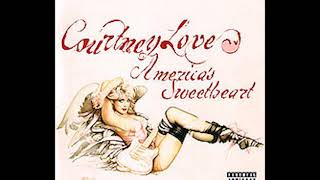 Courtney Love Mono  - America&#39;s Sweetheart
