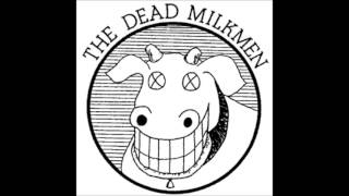 The Dead Milkmen - 6 days