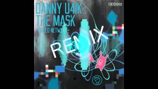 Danny U4IK - The Mask (Phylo Remix) [Official Audio]