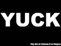 Tity Boi (2 Chainz) ft Lil Wayne - Yuck 