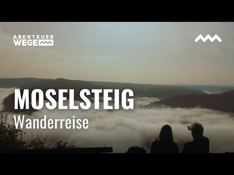 Auf dem Moselsteig wandern