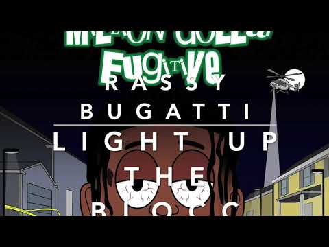 Light Up The Blocc- Rassy Bugatti feat. 03