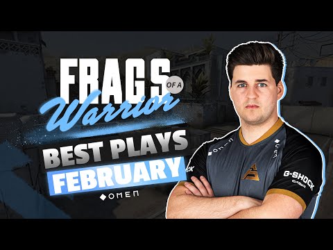Best Plays of February -  Frags of a Warrior by OMENbyHP #16
