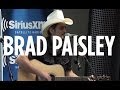 Brad Paisley "I Can't Change the World" LIVE // SiriusXM // The Highway