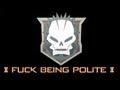 BO2 ][ Fuck Being Polite (I'm Goin' Wild) 