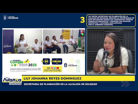 Así Avanza Soledad, el Resumen Informativo de la Alcaldía de Soledad, junio 25 de 2026